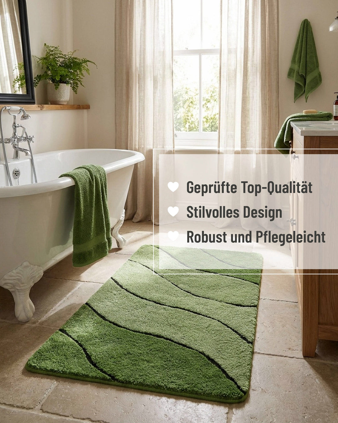 Grüner Badteppich Monte Cavo vor einer freistehenden Badewanne mit Badezimmereinrichtung, mit eingeblendeten Qualitätsversprechen: geprüfte Top-Qualität, stilvolles Design, robust und pflegeleicht