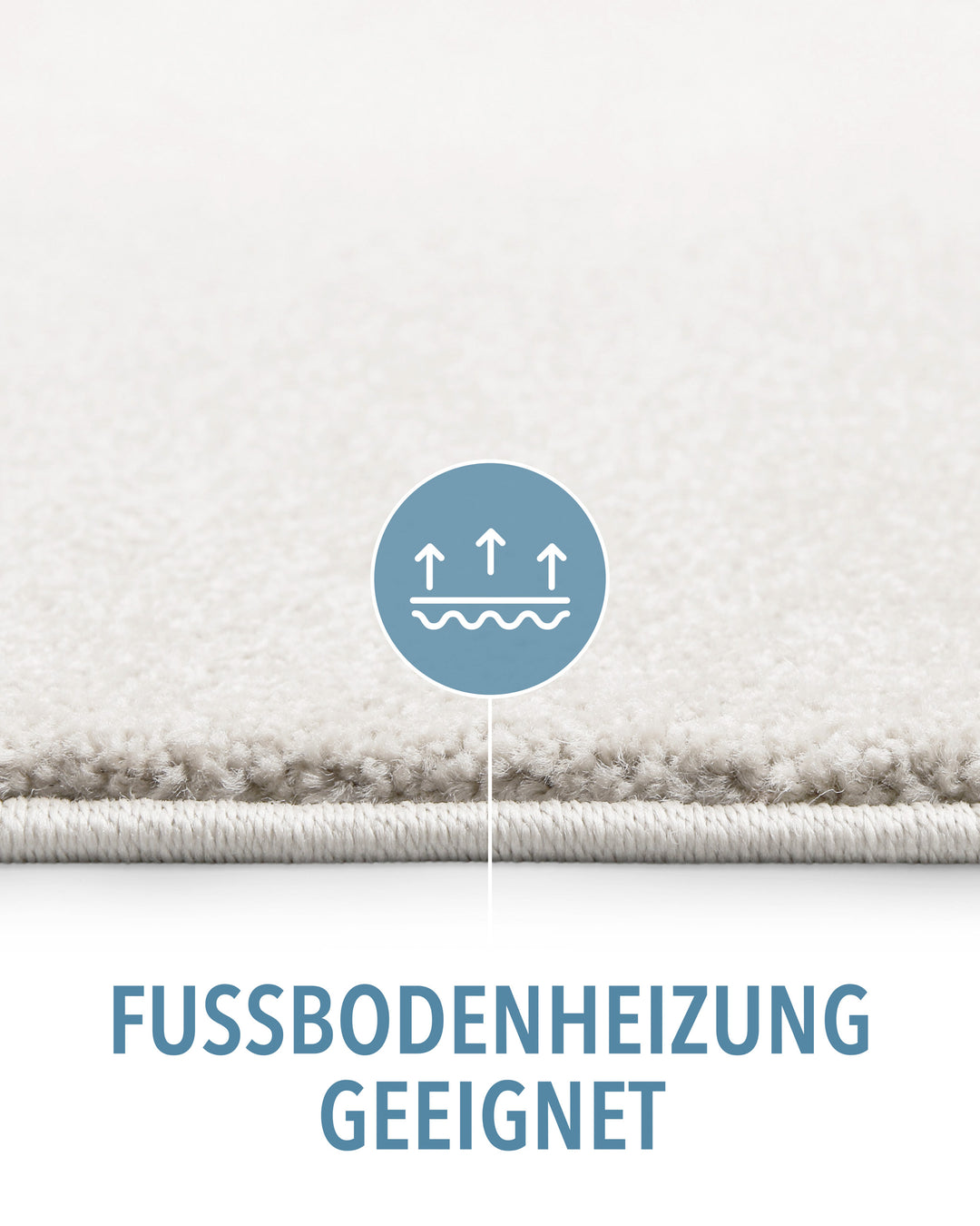 Kurzflor Teppich Montepulciano Creme Weiß Detail mit Symbol für Fußbodenheizung geeignet