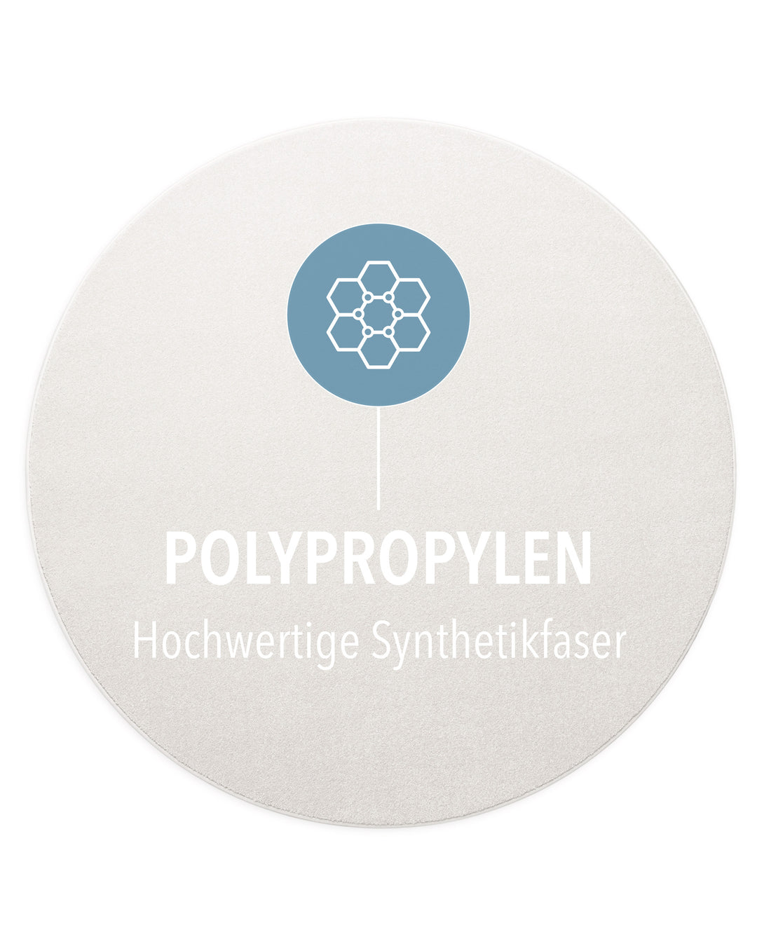 Kurzflor Teppich Montepulciano Creme Weiß rund mit Materialhinweis Polypropylen, strapazierfähig und langlebig