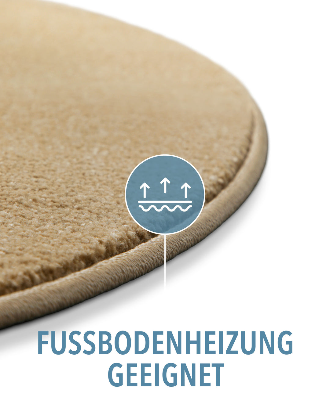 Kurzflor Teppich Montepulciano Sand Beige rund Detail mit Symbol für Fußbodenheizung geeignet