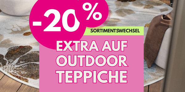 Aktions Banner -20% auf alle Outdoor Teppiche